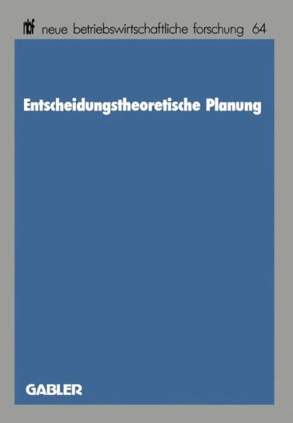 Entscheidungstheoretische Planung