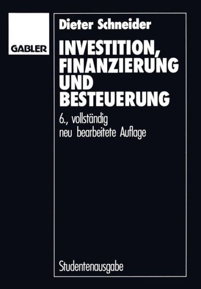Investition, Finanzierung Und Besteuerung