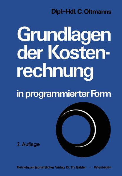 Grundlagen Der Kostenrechnung in Programmierter Form