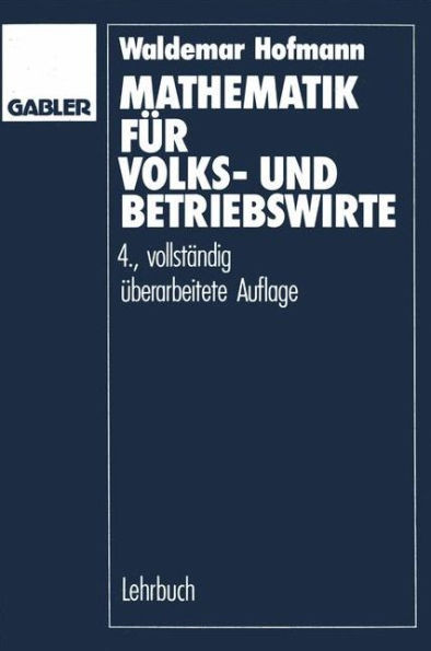 Mathematik FÃ¼r Volks- Und Betriebswirte