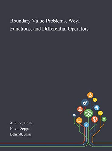 Boundary Value Problems, Weyl Functions, and Differential Operators - Hardcover