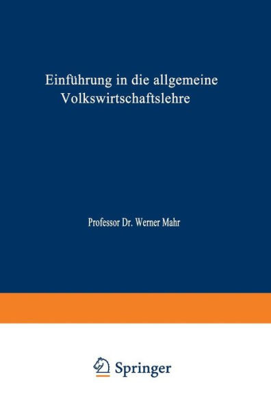 Einführung in Die Allgemeine Volkswirtschaftslehre