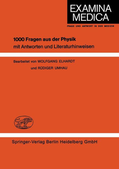 1000 Fragen Aus Der Physik: Mit Antworten Und Literaturhinweisen