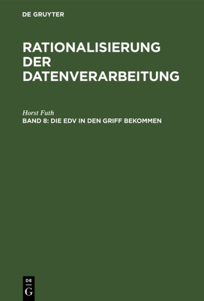 Die EDV in Den Griff Bekommen: EDV Für Führungskräfte