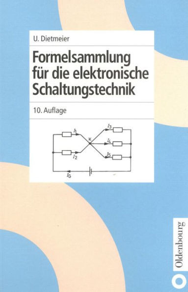 Formelsammlung Für Die Elektronische Schaltungstechnik