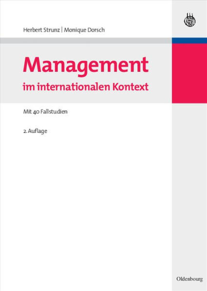Management Im Internationalen Kontext: Mit 40 Fallstudien