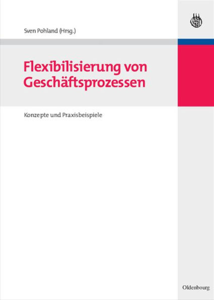 Flexibilisierung von GeschÃ¤ftsprozessen
