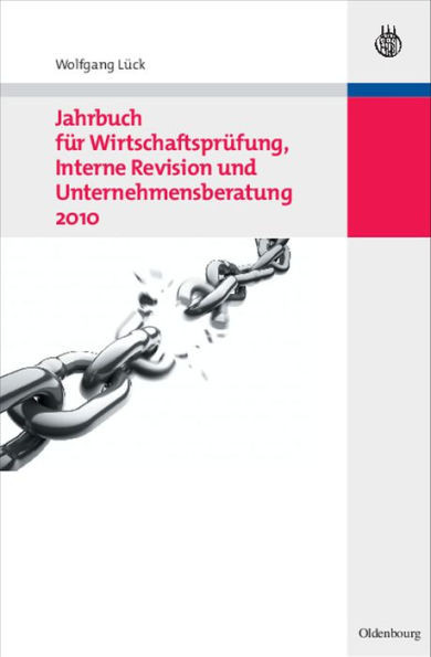 Jahrbuch FÃ¼r WirtschaftsprÃ¼fung, Interne Revision Und Unternehmensberatung 2010