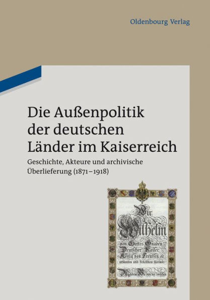 Die AuÃŸenpolitik der deutschen LÃ¤nder im Kaiserreich