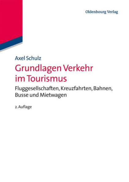 Grundlagen Verkehr im Tourismus