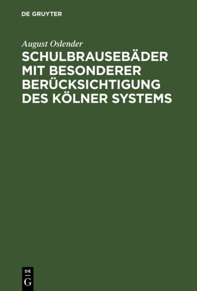 SchulbrausebÃ¤der mit besonderer BerÃ¼cksichtigung des KÃ¶lner Systems