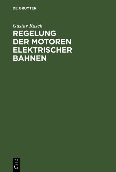 Regelung Der Motoren Elektrischer Bahnen