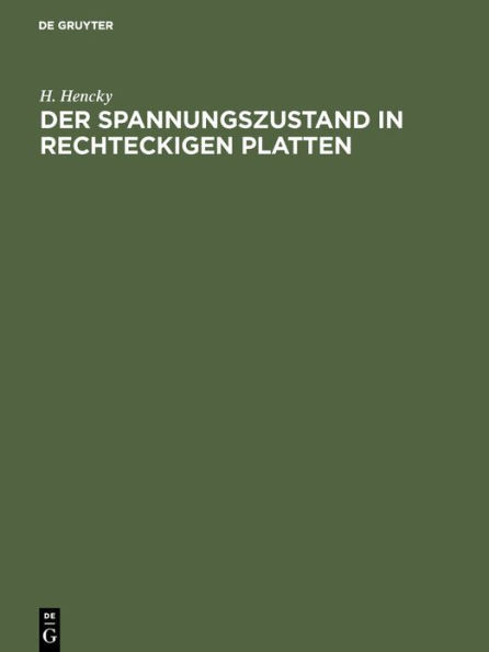 Der Spannungszustand in Rechteckigen Platten