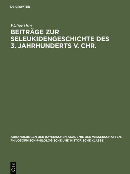 BeitrÃ¤ge Zur Seleukidengeschichte Des 3. Jahrhunderts V. Chr.