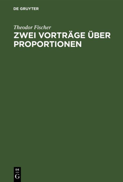 Zwei VortrÃ¤ge Ãœber Proportionen