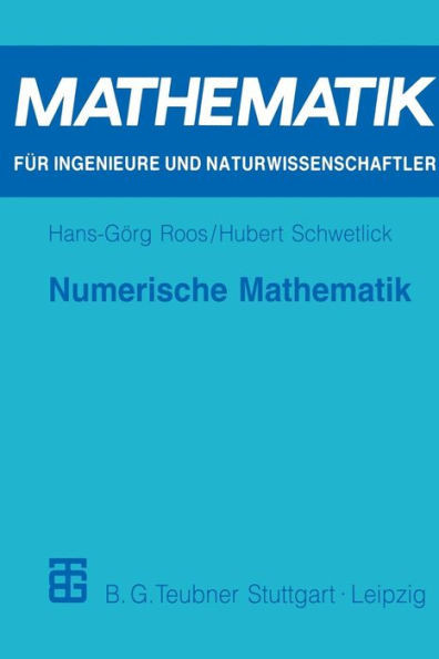 Numerische Mathematik: Das Grundwissen FÃ¼r Jedermann