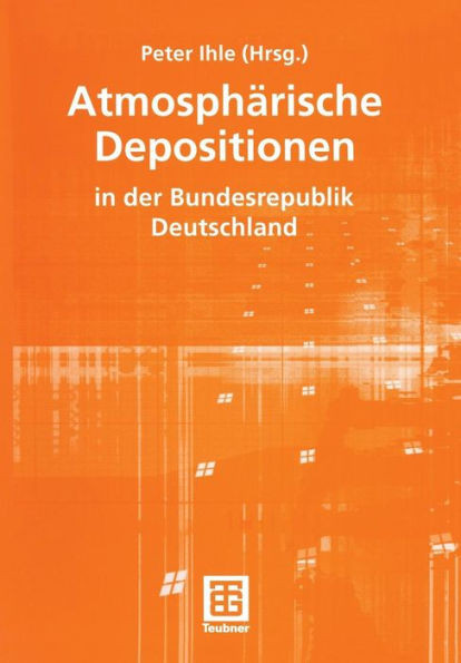 Atmosphärische Depositionen in Der Bundesrepublik Deutschland