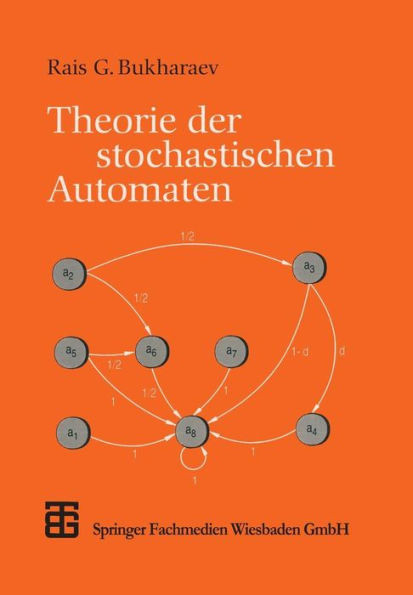Theorie Der Stochastischen Automaten