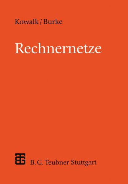 Rechnernetze: Konzepte Und Techniken Der Datenübertragung in Rechnernetzen