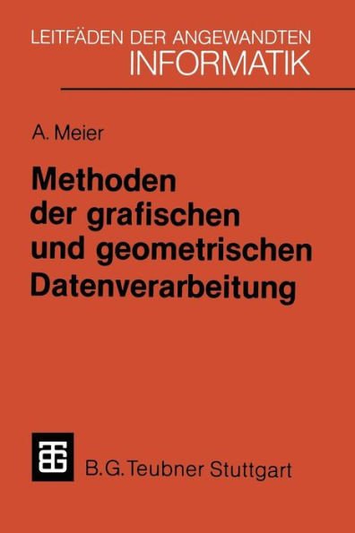 Methoden Der Grafischen Und Geometrischen Datenverarbeitung