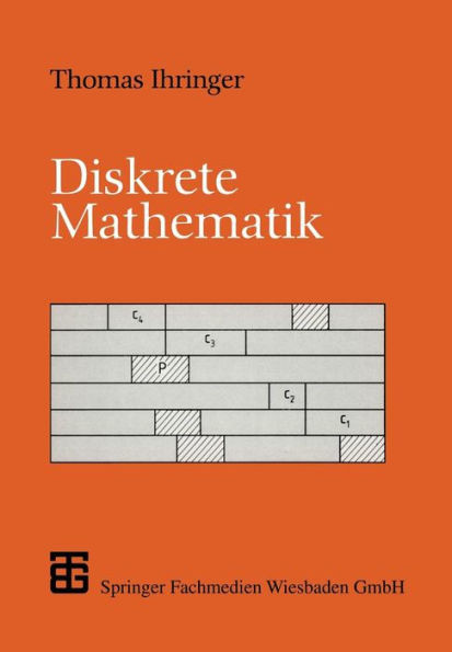Diskrete Mathematik: Eine EinfÃ¼hrung in Theorie Und Anwendungen