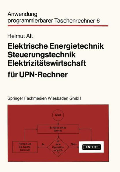 Elektrische Energietechnik, Steuerungstechnik, ElektrizitÃ¤tswirtschaft FÃ¼r Upn-Rechner