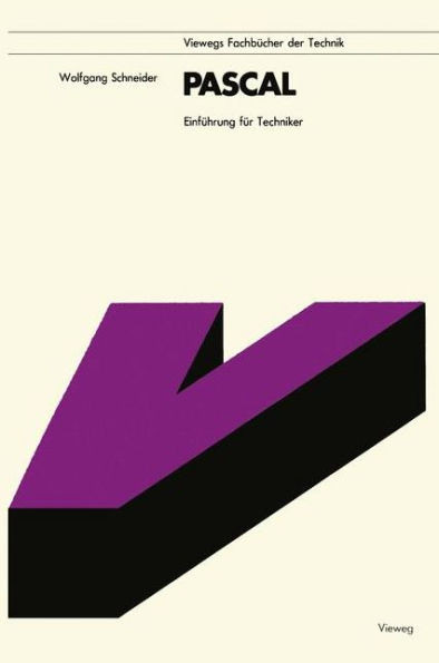 Pascal: EinfÃ¼hrung FÃ¼r Techniker