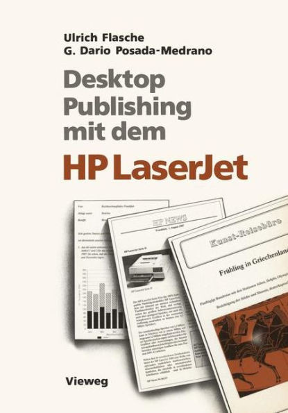 Desktop Publishing Mit Dem HP LaserJet: Anwendungen Mit Word, Windows, PageMaker Und Ventura Publisher