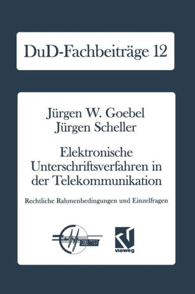 Elektronische Unterschriftsverfahren in Der Telekommunikation: Rechtliche Rahmenbedingungen Und Einzelfragen