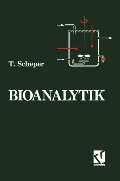 Bioanalytik: Messung Des Zellzustands Und Der Zellumgebung in Bioreaktoren