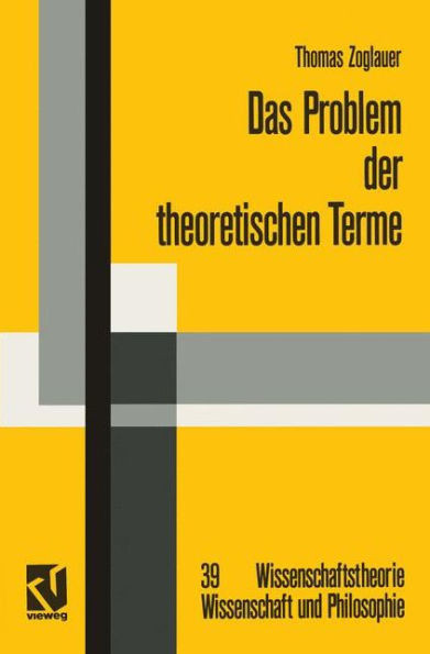 Das Problem Der Theoretischen Terme: Eine Kritik an Der Strukturalistischen Wissenschaftstheorie