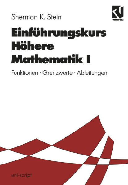 EinfÃ¼hrungskurs HÃ¶here Mathematik I: Funktionen - Grenzwerte - Ableitungen