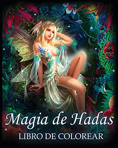 Magia De Hadas Libro De Colorear (Spanish Edition)