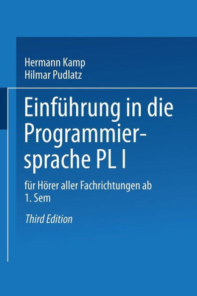 Einführung in Die Programmiersprache Pl/I: Für Hörer Aller Fachrichtungen AB 1. Semester