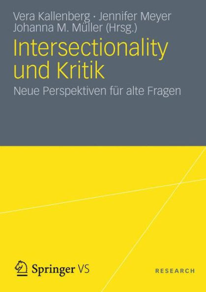 Intersectionality Und Kritik: Neue Perspektiven FÃ¼r Alte Fragen
