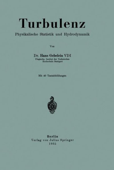 Turbulenz: Physikalische Statistik Und Hydrodynamik