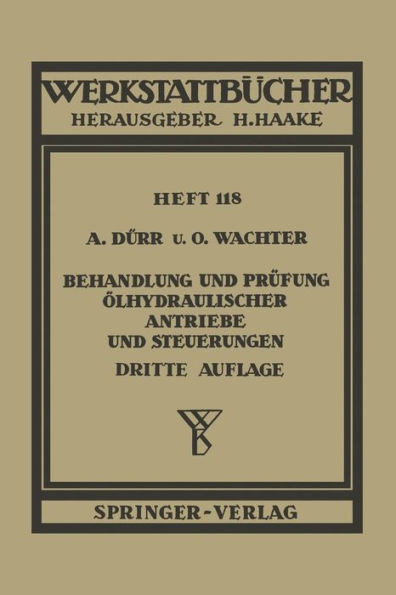 Behandlung Und Prüfung Ölhydraulischer Antriebe Und Steuerungen
