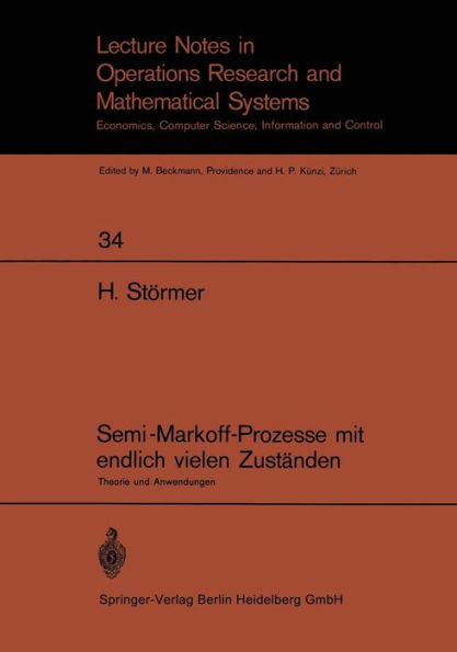 Semi-Markoff-Prozesse Mit Endlich Vielen ZustÃ¤nden: Theorie Und Anwendungen