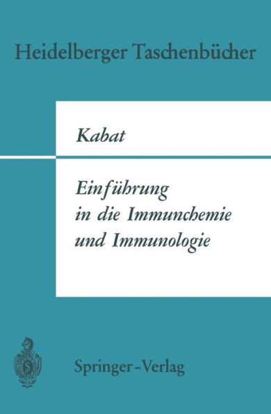 EinfÃ¼hrung in Die Immunchemie Und Immunologie