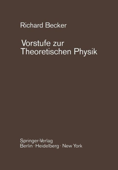 Vorstufe Zur Theoretischen Physik