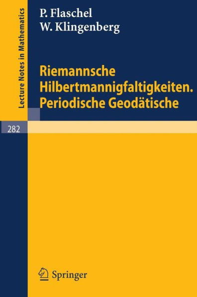 Riemannsche Hilbertmannigfaltigkeiten. Periodische GeodÃ¤tische