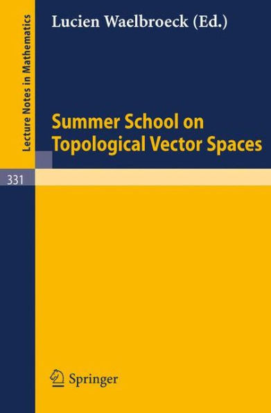 Summer School on Topological Vector Spaces