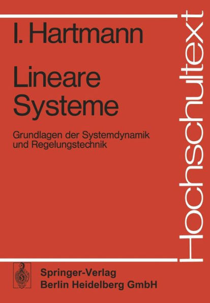 Lineare Systeme: Grundlagen Der Systemdynamik Und Regelungstechnik