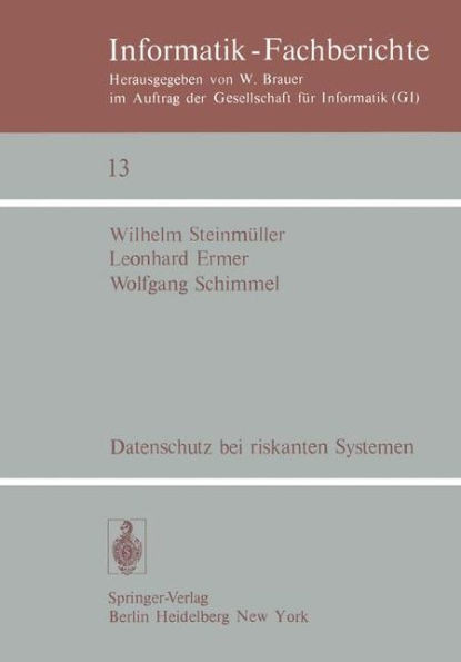 Datenschutz Bei Riskanten Systemen: Eine Konzeption Entwickelt Am Beispiel Eines Medizinischen Informationssystems