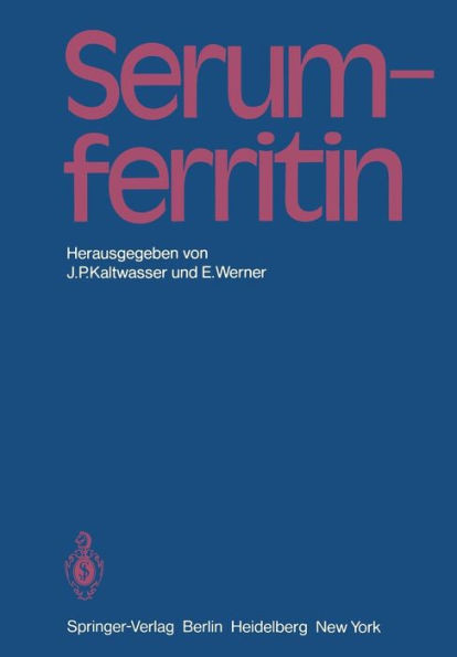 Serumferritin: Methodische Und Klinische Aspekte