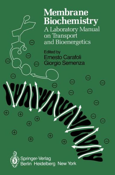 Membrane Biochemistry: A Laboratory Manual on Transport and Bioenergetics