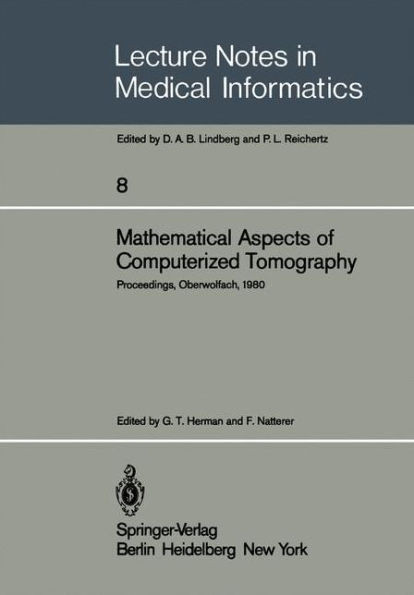 Mathematical Aspects of Computerized Tomography: Proceedings, Oberwolfach, February 10-16, 1980