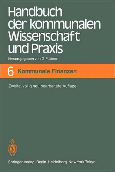 Handbuch Der Kommunalen Wissenschaft Und PRAXIS: Band 3: Kommunale Aufgaben Und AufgabenerfÃ¼llung
