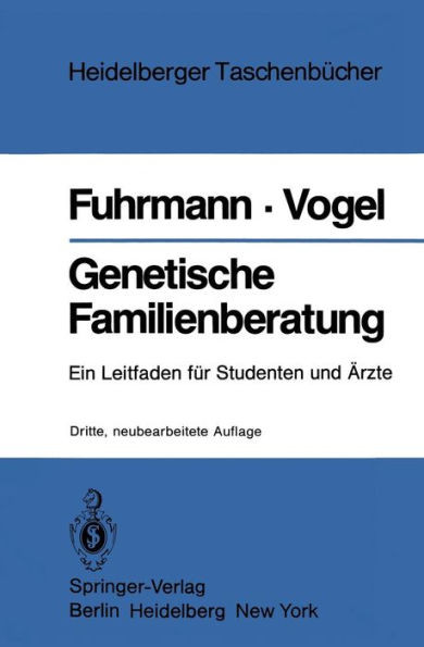 Genetische Familienberatung: Ein Leitfaden FÃ¼r Studenten Und Ã„rzte