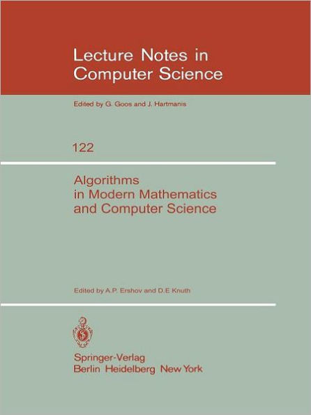 Algorithms in Modern Mathematics and Computer Science: Proceedings, Urgench, Uzbek SSR September 16-22, 1979